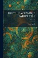 TraitÃ(c) De MÃ(c)canique Rationnelle (French Edition) 1026050952 Book Cover