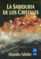 La Sabiduria de Los Cristales 9501734056 Book Cover