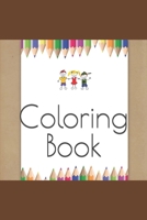 Coloring Book: A Collection Of 12 Fun Images For Kids Ages 5 to 10 B0BT743NGX Book Cover