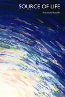 Source Of Life 0957647514 Book Cover