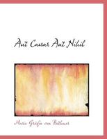 Aut Caesar aut Nihil 1022679910 Book Cover