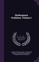 Shakespeare Problems, Volume 1... 1346464502 Book Cover