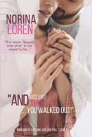 And Just Like This...: You Walked Out B0GMWTPBWN Book Cover