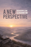 A New Perspective 1764616340 Book Cover