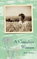A Complete Woman 184748400X Book Cover