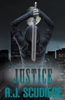 Justice: (Book 3 - The SIN Trilogy) (The Vendetta Trifecta) 1937996395 Book Cover