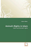 Animal's Rights in Islam: Islam and Animal's rights 3639160010 Book Cover