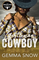 Gentleman Cowboy (The Sinclair Seven) 1802507345 Book Cover