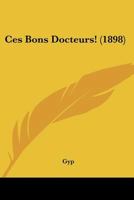 Ces Bons Docteurs 1104079720 Book Cover