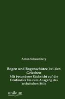 Bogen Und Bogensch Tze Bei Den Griechen 384601978X Book Cover