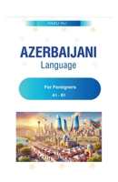 Azerbaijani Language for Foreigners B0F1CBWVGP Book Cover