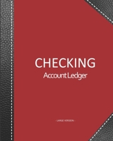 Checking account ledger - Large version: Checkbook log | Checkbook register notebook | Personal Checking Account Balance Register | 101 pages, 8"x10" ... cover cover imitation black leather 1712273655 Book Cover