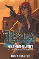 Tesla St. Vrain: Aether-Burst B0BCRXDNVX Book Cover