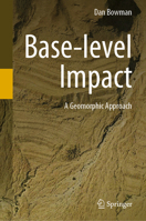 Base-Level Impact: A Geomorphic Approach 3031249933 Book Cover