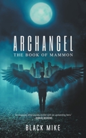 ARCHANGEL: The Book of Mammon B0C9VSG24T Book Cover