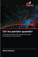 Chi ha parlato quando? 6203172340 Book Cover