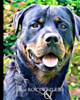 Rottweiler Owners Record Notebook: Keep Important Records Safe – Vet treatments, Medication, Expenses, Pet Sitter Notes,  Keep a journal of your ... more (great gift idea) (Rottweiler Journal) 169139016X Book Cover