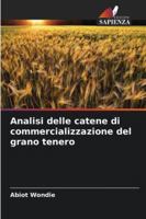 Analisi delle catene di commercializzazione del grano tenero 6209331963 Book Cover