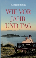Wie vor Jahr und Tag (German Edition) 3750460396 Book Cover