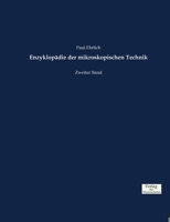 Enzyklopadie Der Mikroskopischen Technik 3737223432 Book Cover