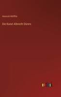 Die Kunst Albrecht Dürers 1022483595 Book Cover