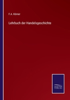 Lehrbuch der Handelsgeschichte 3375089406 Book Cover