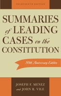 Summaries of Leading Cases on the Constitution 0742532771 Book Cover