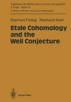 Etale Cohomology And The Weil Conjecture 3662025434 Book Cover