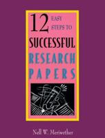 12 Easy Steps to Successful Research Papers 0844258911 Book Cover