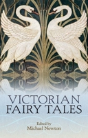 Victorian Fairy Tales 0198737599 Book Cover