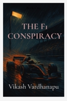 The F1 Conspiracy 1088132472 Book Cover