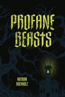Profane Beasts B0FJZ86YZX Book Cover