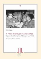 A path through hard grass 3905758393 Book Cover