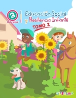 Educación Social y Resiliencia Infantil Tomo 2 (Spanish Edition) B08KG9MR89 Book Cover