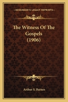The Witness Of The Gospels 1979402221 Book Cover