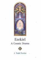 Ezekiel: A Cosmic Drama 0900235101 Book Cover