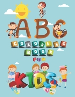 ABC Coloring Book For Kids: 2020 high-quality black&white, Fun Alphabet Coloring Books for Toddlers & Kids Ages 2, 3, 4 & 5 - best Activity Book ... Success/ 8.5x11, Soft Cover, Matte Finish B083XTH6K9 Book Cover