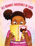 Les Grandes Aventures de Lucy B09ZCX2972 Book Cover