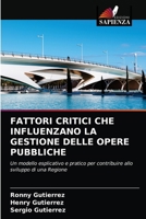 Fattori Critici Che Influenzano La Gestione Delle Opere Pubbliche 6202748486 Book Cover