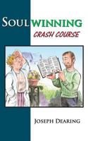 Soulwinning Crash Course 1890120898 Book Cover