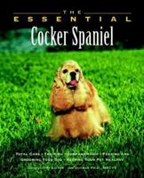 The Essential Cocker Spaniel (Howell Book House's Essential) 1582450684 Book Cover