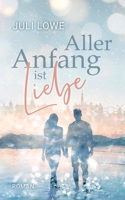 Aller Anfang ist Liebe 3756217183 Book Cover