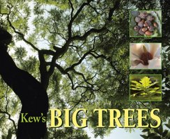 Kew’s Big Trees 1842466879 Book Cover