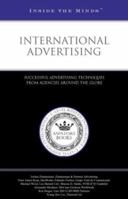 International Advertising: Successful Advertising Techniques from Agencies around the Globe (ITM) 158762253X Book Cover