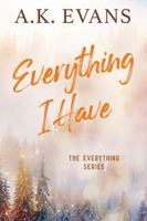 Everything I Have 1732885842 Book Cover