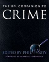 The BFI Companion to Crime 0304332151 Book Cover