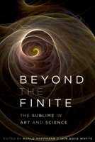 Beyond the Finite: The Sublime in Art and Science 019973769X Book Cover