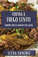 Cocina a Fuego Lento: Sabores que se Cocinan con Calma 1835798810 Book Cover