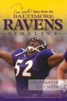 Tom Matte's Tales from the Baltimore Ravens Sideline 1582617546 Book Cover