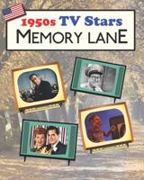 1950s TV Stars Memory Lane 1092560920 Book Cover